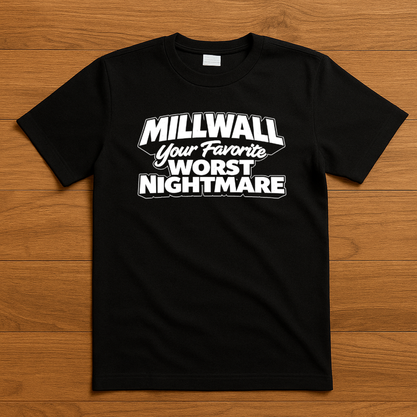 Millwall - Your favorite worst nightmare